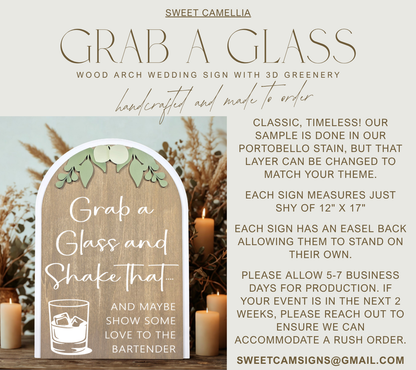 Arch Greenery - Grab a Glass Bar Wedding Sign