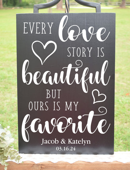 *CLSC* Every Love Story Sign - Black