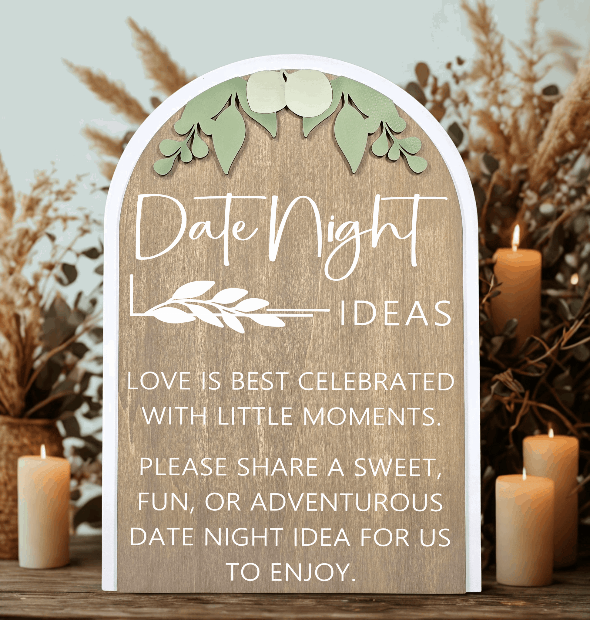 3D Arched Date Night Ideas Wedding Sign | Modern Eucalyptus Table Decor