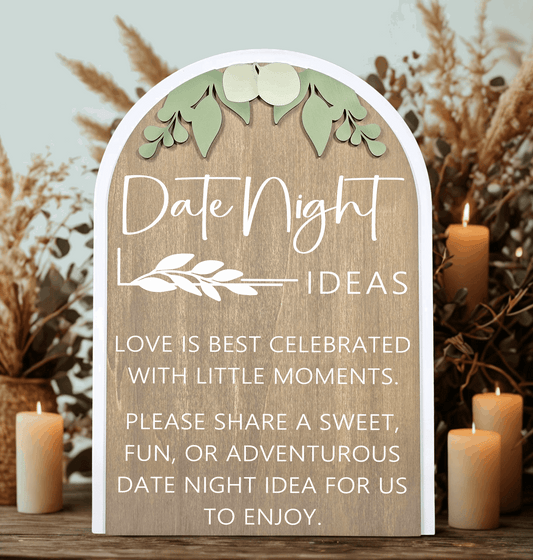 3D Arched Date Night Ideas Wedding Sign | Modern Eucalyptus Table Decor